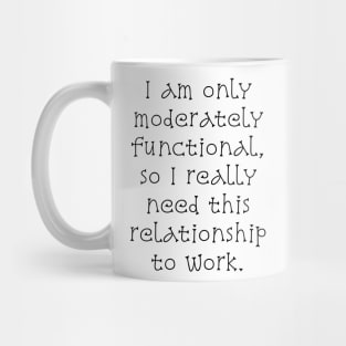 Moderately Functional Mug